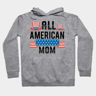 All American Mom Shirt, 4th of July T shirt, Mothers Day Tee, 4th of July Shirt for women, American Mom Gift, America Shirts for Mom Hoodie